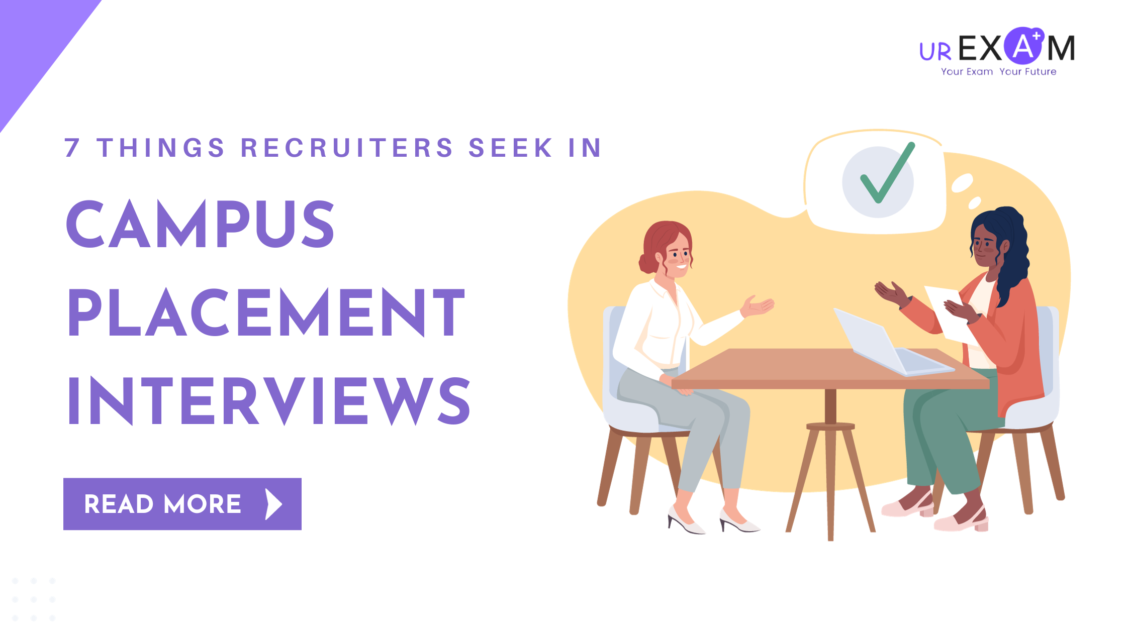 7 Things Recruiters Seek in Campus Placement Interviews